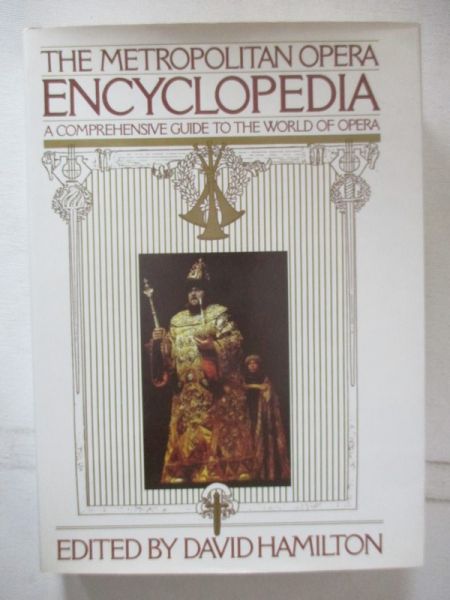 Hamilton David - Encyclopedia. A Comprehensive Guide to the World of Opera