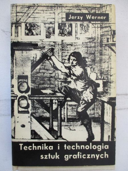 Technika i technologia sztuk graficznych
