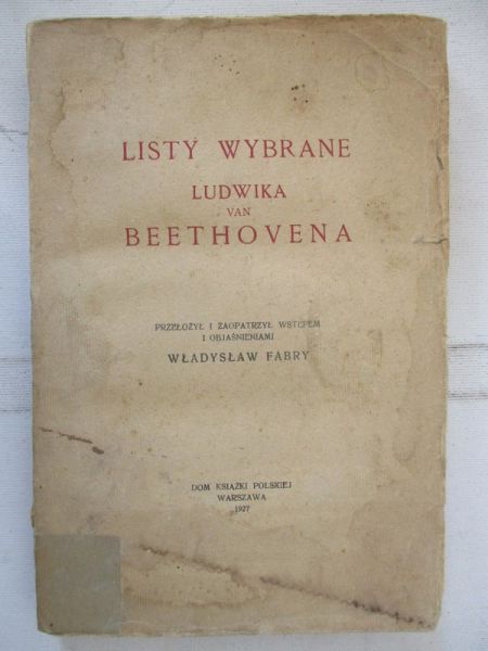 Listy wybrane Ludwika van Beethovena, 1927 r.
