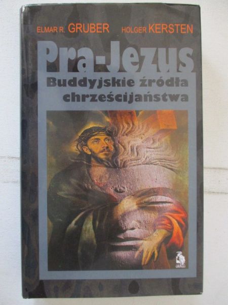 Pra-Jezus - Buddyjskie źródła chrześcijaństw