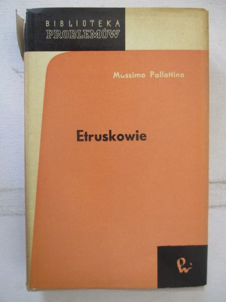 Pallottino Massimo - Etruskowie