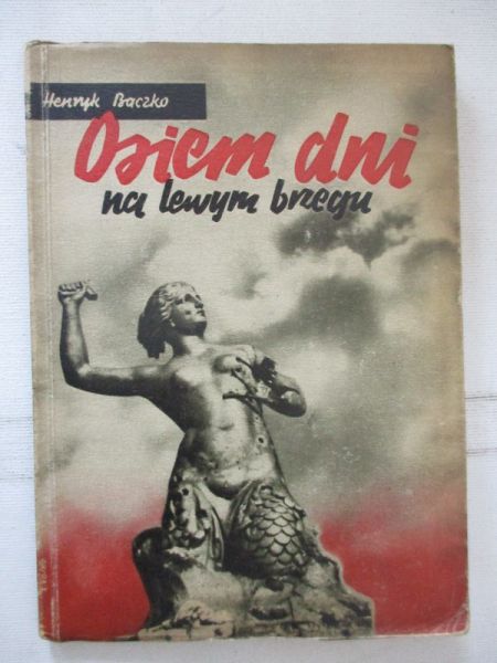 Osiem dni na lewym brzegu
