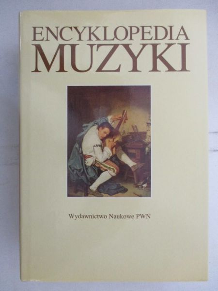 Chodkowski Andrzej (red.) - Encyklopedia muzyki