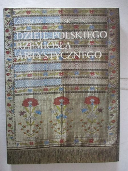 Dzieje Polskiego rzemiosła artystycznego