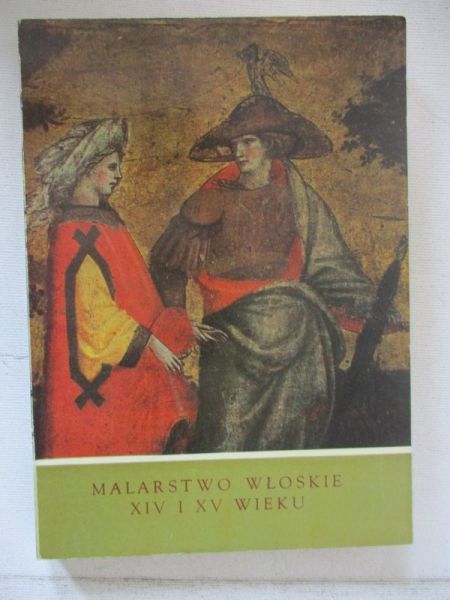Malarstwo włoskie XIV i XV wieku