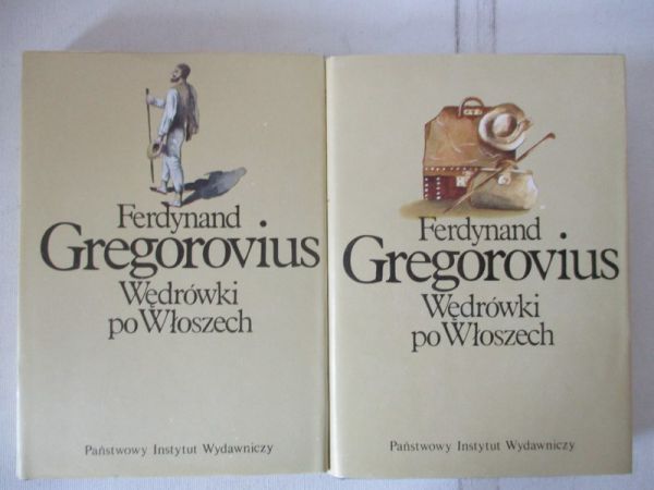 Gregorovius Ferdynand - Wędrówki po Włoszech, Tom I - II
