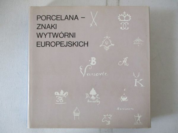 Chrościcki Leon - Porcelana - znaki wytwórni europejskich