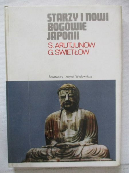 Arutjunow S. - Starzy i nowi bogowie Japonii