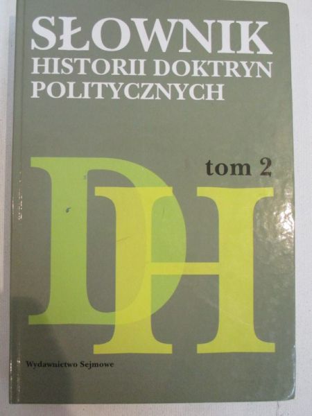 Słownik historii doktryn politycznych, Tom II