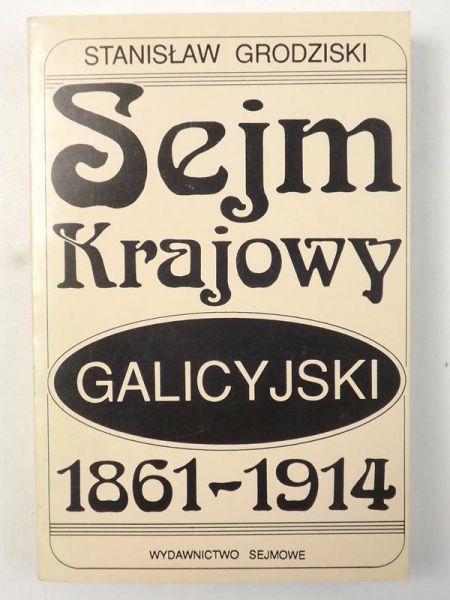 Sejm Krajowy galicyjski 1861-1914, Tom II