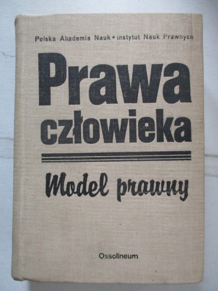 Prawa człowieka. Model prawny