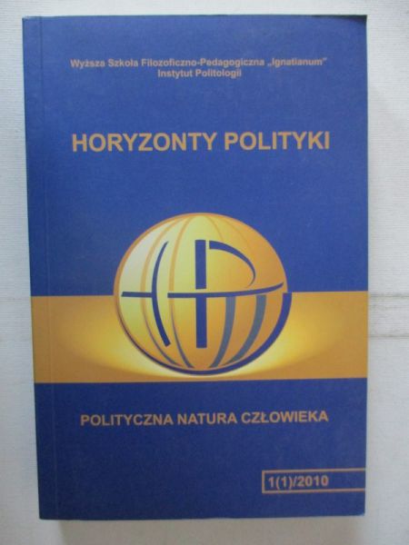 Horyzonty polityki. Polityczna natura człowieka