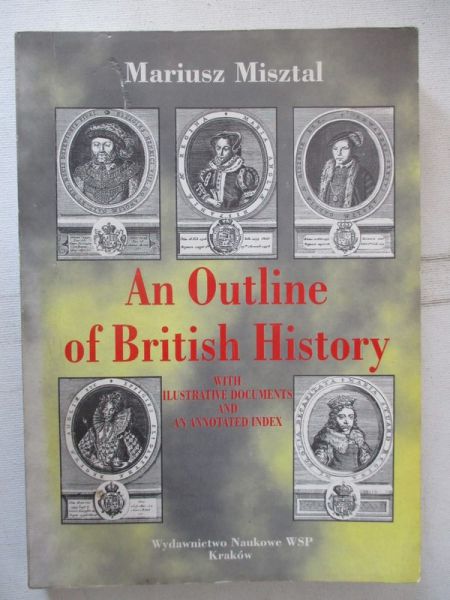 Misztal Mariusz - An Outline of British History