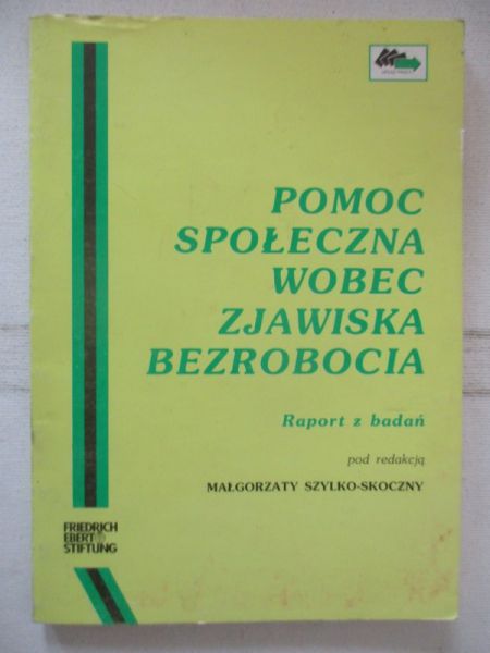 Pomoc społeczna wobec zjawiska bezrobocia