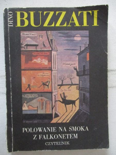 Buzzati Dino - Polowanie na smoka z falkonetem
