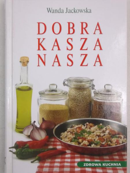 Dobra kasza nasza