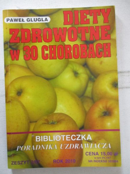 Glugla Paweł - Diety zdrowotne w 30 chorobach