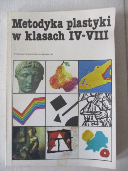 Metodyka plastyki w klasach IV-VIII