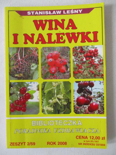 Leśny Stanisław - Wina i nalewki