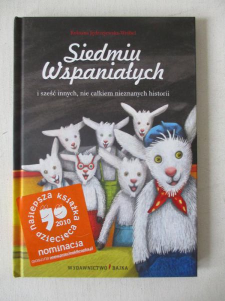 Siedmiu wspaniałych i sześć innych, nie całkiem nieznanych historii