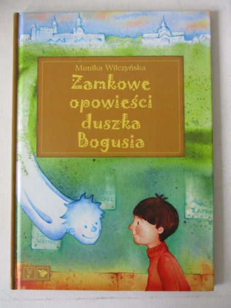 Zamkowe opowieści duszka Bogusia