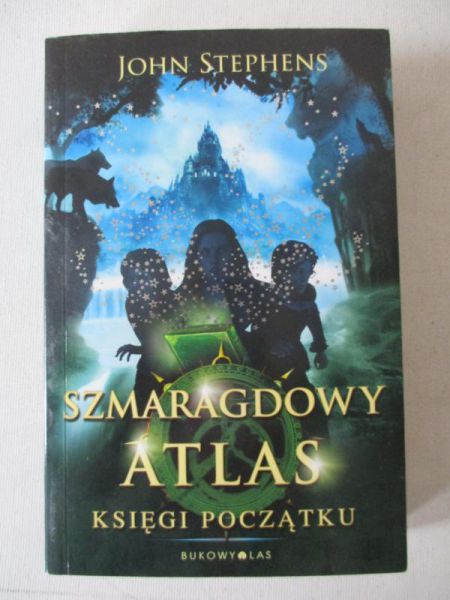 John Stephens - Szmaragdowy Atlas. Księgi początku