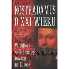 Nostradamus o XXI wieku