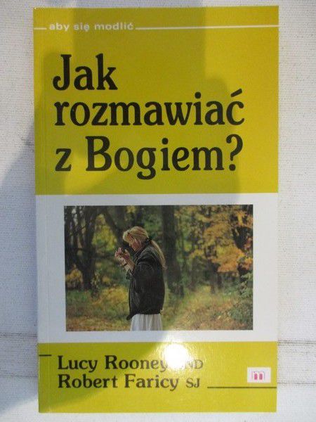 Rooney Lucy - Jak rozmawiać z Bogiem?