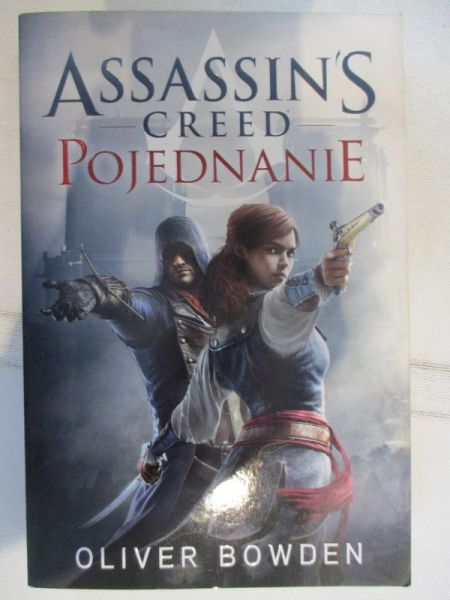 Bowden Oliver - Assassin's Creed. Pojednanie