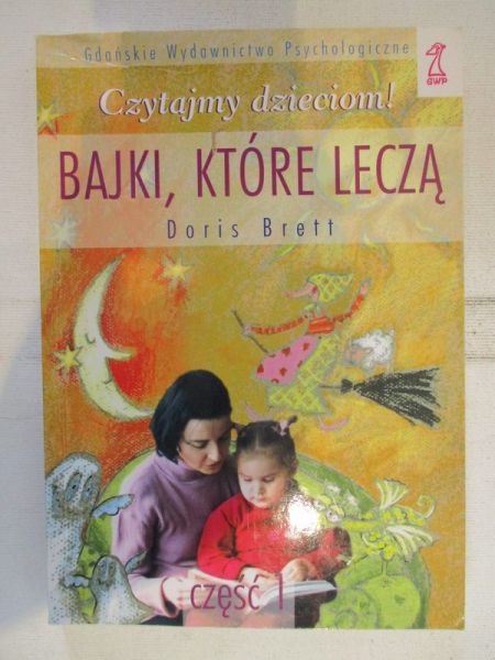 Brett Doris - Bajki, które leczą, cz.I