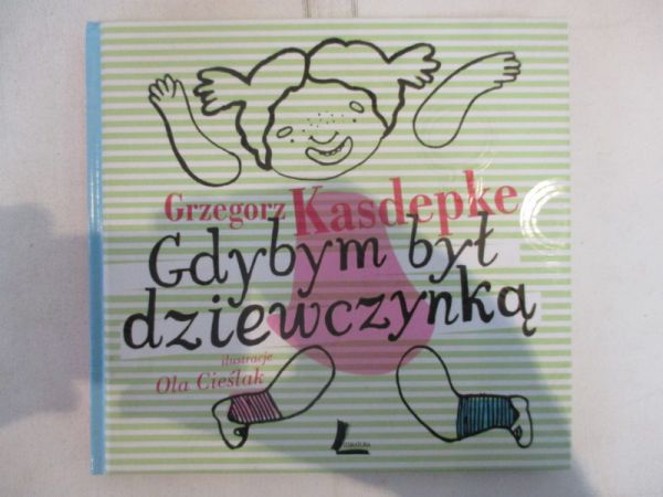 Gdybym był dziewczynką/ Gdybym była chłopcem
