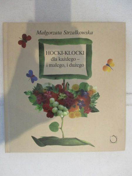 Hocki-Klocki dla każdego-i małego, i dużego
