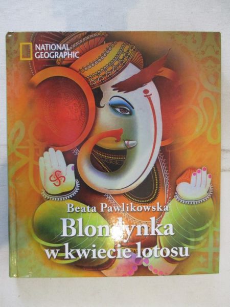 Pawlikowska Beata - Blondynka w kwiecie lotosu