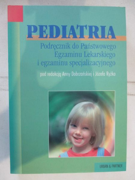Dobrzańska Anna (red.) - Pediatria