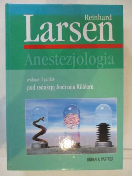 Larsen Reinhard - Anestezjologia