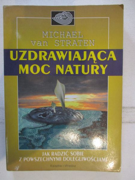 Uzdrawiająca moc natury