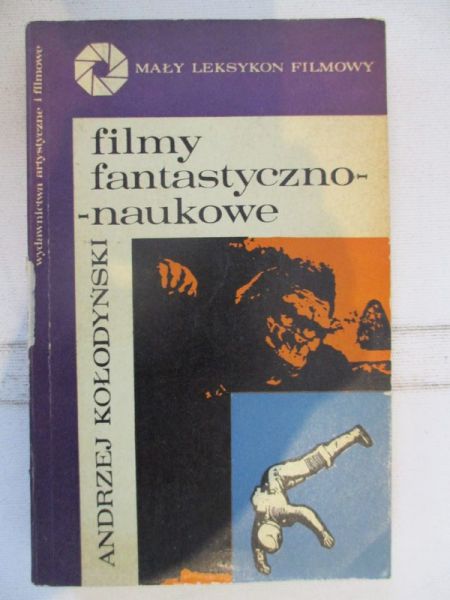 Kołodyński Andrzej - Filmy fantastyczno-naukowe