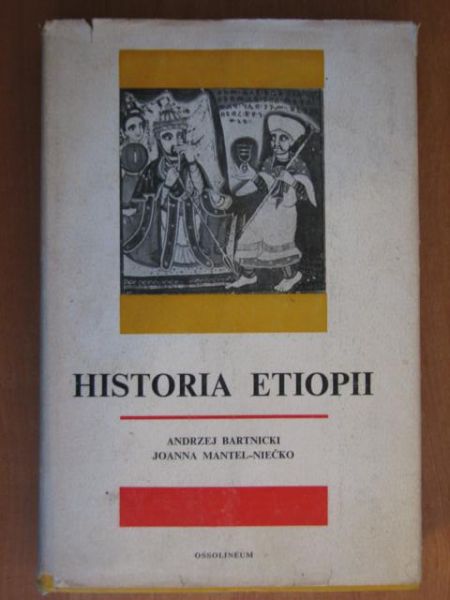 Bartnicki Andrzej - Historia Etiopii