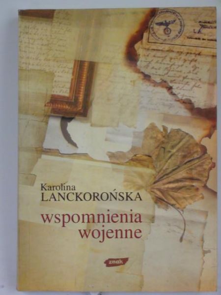Lanckorońska Karolina  -  Wspomnienia wojenne