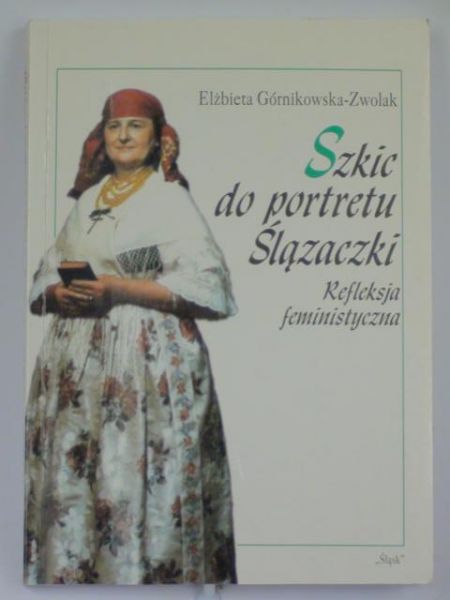 Szkic do portretu Ślązaczki