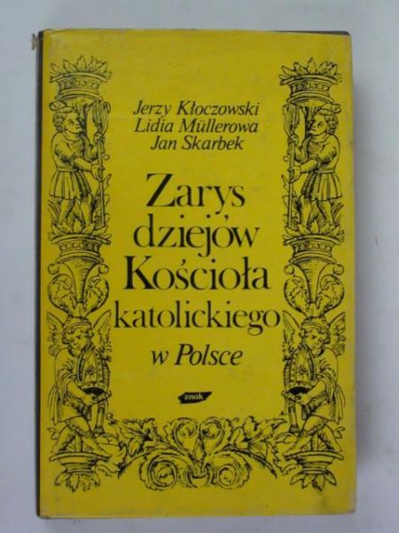 Zarys dziejów Kościoła katolickiego w Polsce