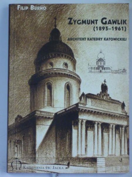 Burno Filip - Zygmunt Gawlik (1895-1961)