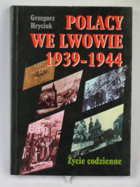 Polacy we Lwowie 1939-1944