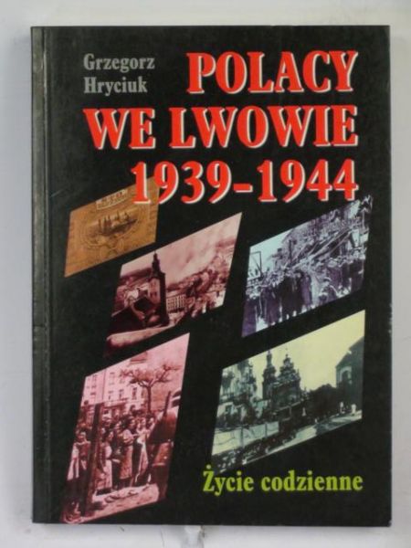 Polacy we Lwowie 1939-1944