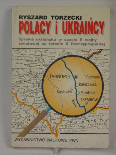 Torzecki Ryszard - Polacy i Ukraińcy