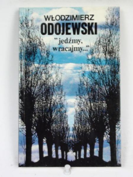 "jedźmy, wracajmy…"