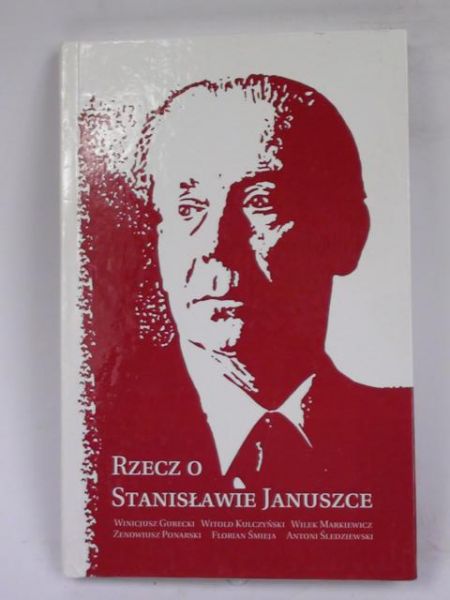 Gurecki ,   - Rzecz o Stanisławie Januszce
