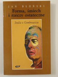 Forma, śmiech i rzeczy ostateczne