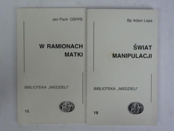 Lepa Adam,   - Świat manipulacji / W ramionach matki