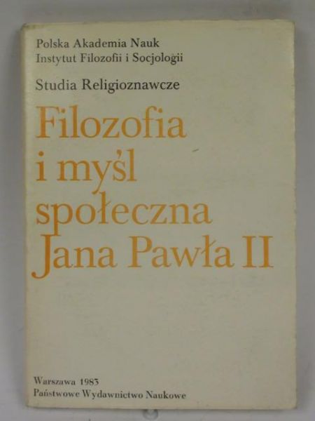 Filozofia i myśl społeczna Jana Pawła II